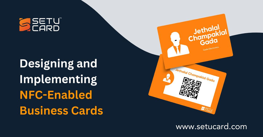 Designing and Implementing NFC-Enabled Business Cards